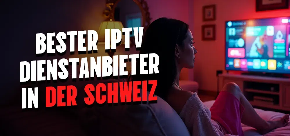 IPTV , IPTV SCHWEIZ